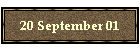 20 September 01