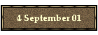 4 September 01